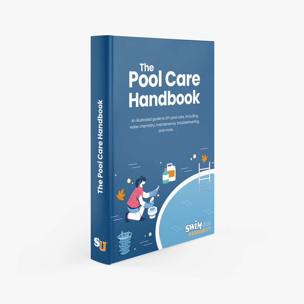 The Pool Care Handbook by Swim University
